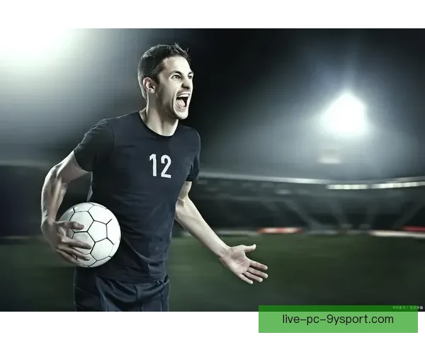 激情绿茵赛场足球比赛直播全程解析与精彩瞬间呈现战术解读球星表现